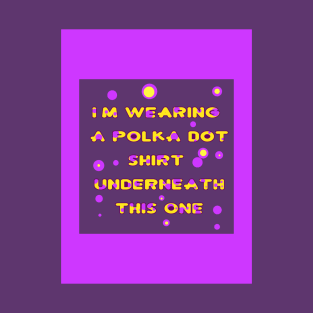 PolkaDot tee meme T-Shirt