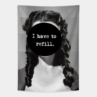 Refill Tapestry