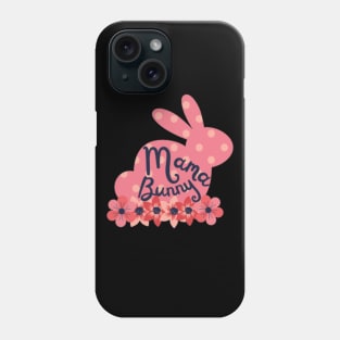 Mama Bunny Phone Case