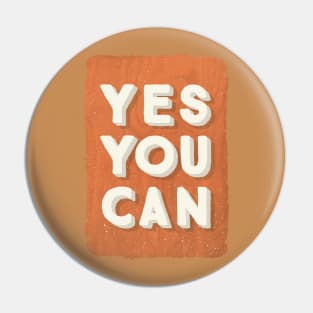 YES YOU CAN Pin