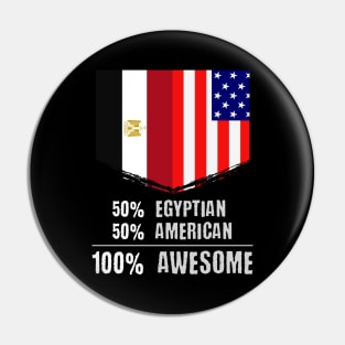 50% Egyptian 50% American 100% Awesome Immigrant Pin