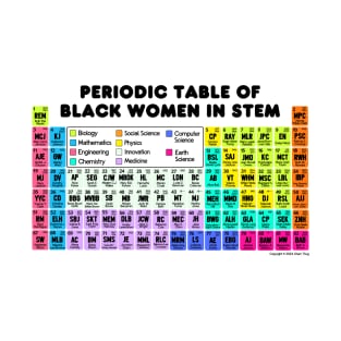 Periodic Table of Black Women in STEM T-Shirt