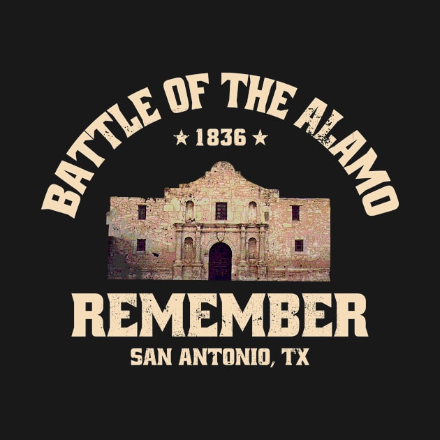 The Alamo 1836 Remember by ajude