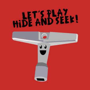 Let's Play Hide And Seek - Drum Key T-Shirt