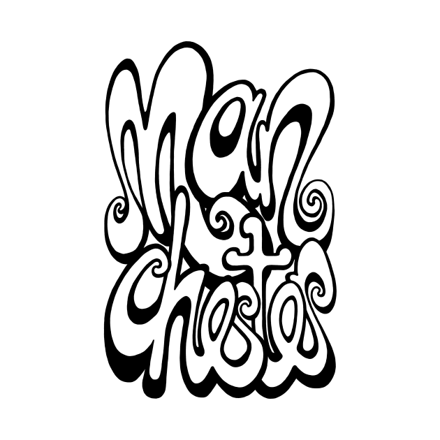 Manchester lettering - white and black by BigNoseArt