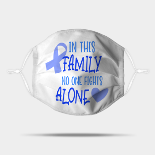 In This Family No One Fights Alone Mask - In This Family No One Fights Alone by Business Night T-shirt