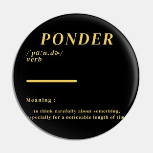 Word Ponder Pin