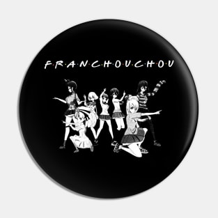 Franchouchou Pin