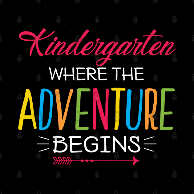 Kindergarten Teacher Where Adventure Begins by HCMGift