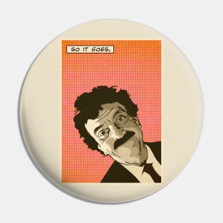 KURT VONNEGUT JR Pin