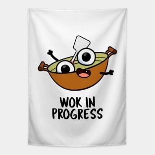 Wok In Progress Funny Cooking Pun Tapestry