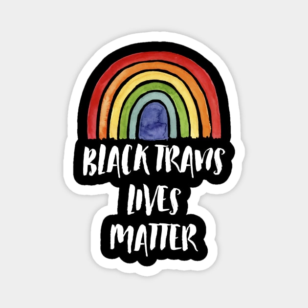 Black Trans Lives Matter LGBT Rainbow Magnet by kikiao