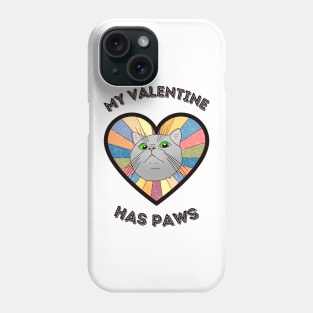 My Valentine has paws- a retro vintage design with a cute cat Phone Case