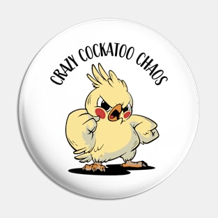 Crazy Cockatoo Chaos Pin