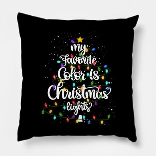 My Favorite Color Is Christmas Lights Kids Boy Women T-Shirt Pillow