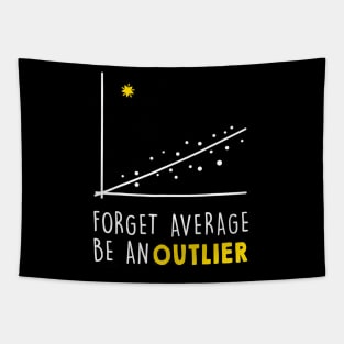 Forget Average Be an Outlier - Math Teacher Tapestry