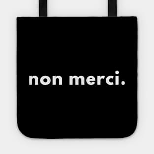 Non Merci Tote