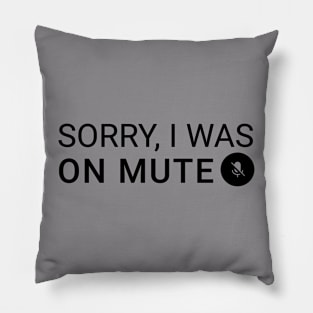 Sorry I was on mute Pillow