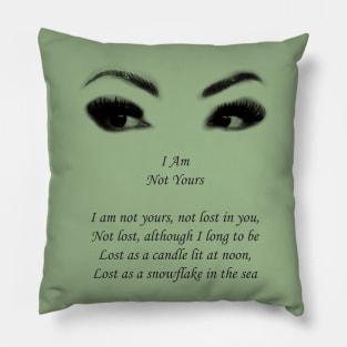 im not yours Pillow