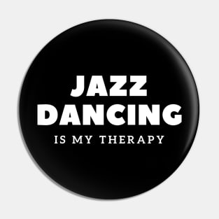 Jazz Dancer Gift Idea with Quote Pin