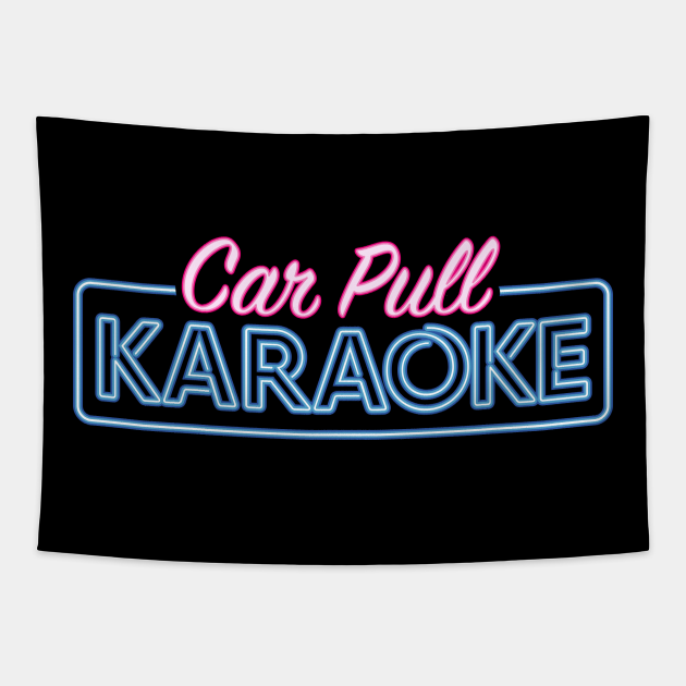 Car Pull Karaoke Karaoke Tapestry TeePublic