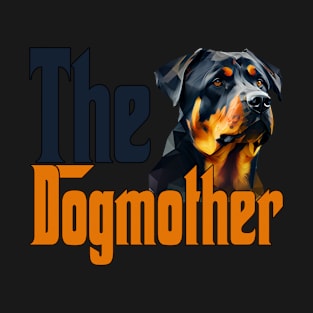 Rottweiler Dog Mom Dogmother Dogs Mommy Rottie T-Shirt