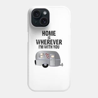 Home is Wherever I'm With You, Silver Camper Phone Case