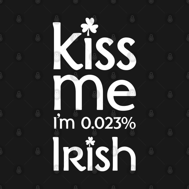 Kiss Me I'm Irish by Hotshots