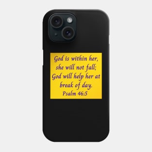 Bible Verse Psalm 46:5 Phone Case