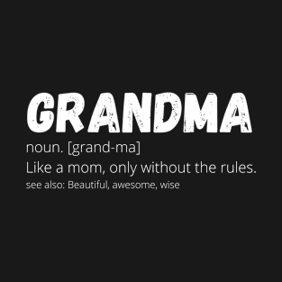 GRANDMA DEFINITION T-Shirt