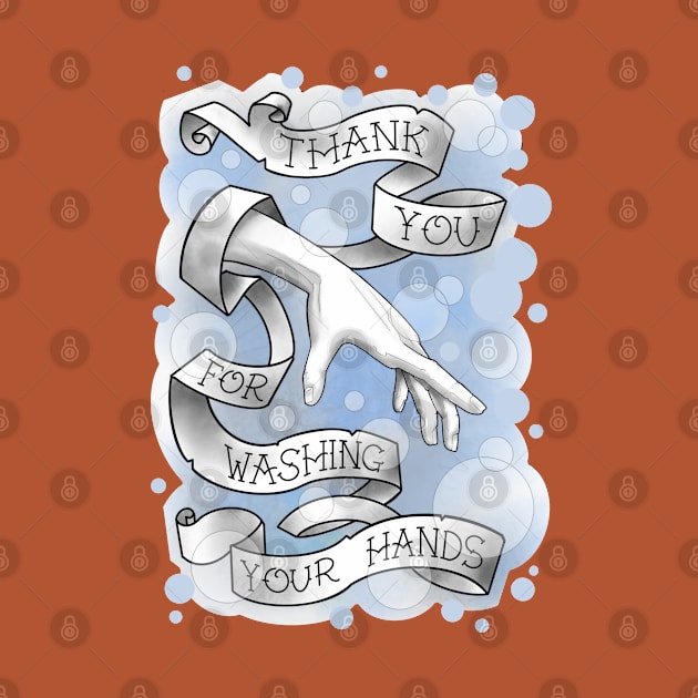 thank you for washing your hands by weilertsen