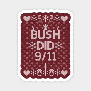 BUSH DID 9/11 Magnet