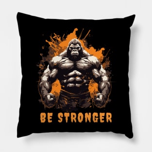 Be stronger gym design with gorilla Pillow