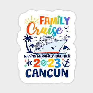 Cancun Cruise 2023 Family Friends Group Vacation Matching Magnet