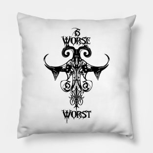 Worse Worst original brand Pillow