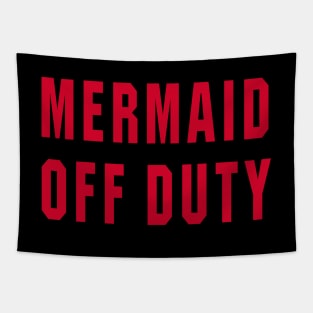 Mermaid Off Duty - Text Only Tapestry