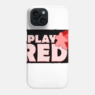 I Play Red Phone Case