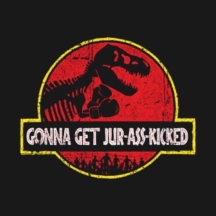 Jur-ass-kicked T-Shirt