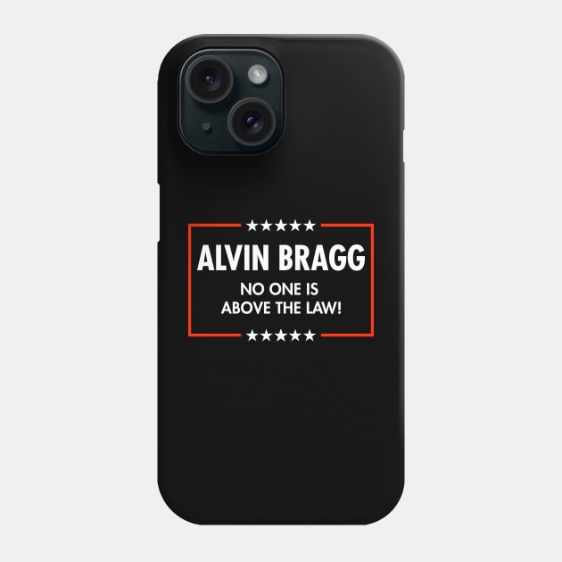 Alvin Bragg - No One is above the Law! Phone Case by Tainted