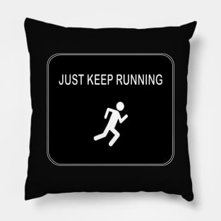 just keep running Pillow