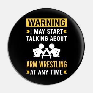 Warning Arm Wrestling Wrestler Armwrestling Pin