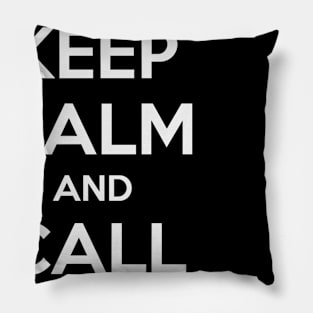 KEEP CALM AND CALL MOM Pillow