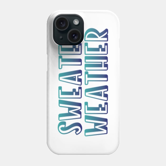 Sweater Weather Phone Case by BoogieCreates