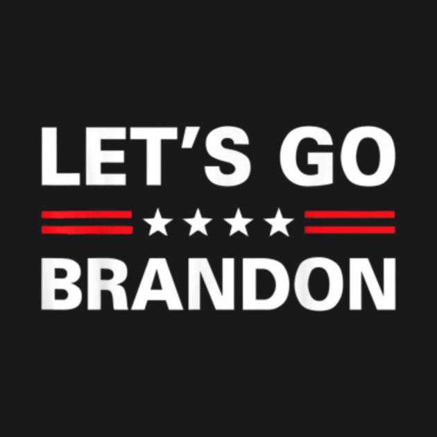 Discover Let’s Go Brandon Conservative US Flag Gift - Lets Go Brandon Conservative Us Flag - T-Shirt