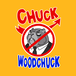 Stop Chuck Woodchuck T-Shirt