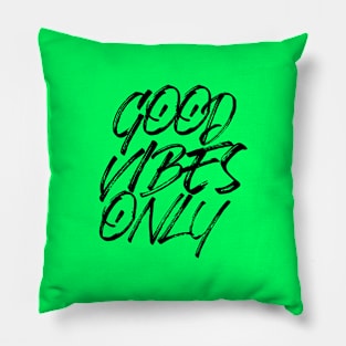 Good Vibes Only Pillow