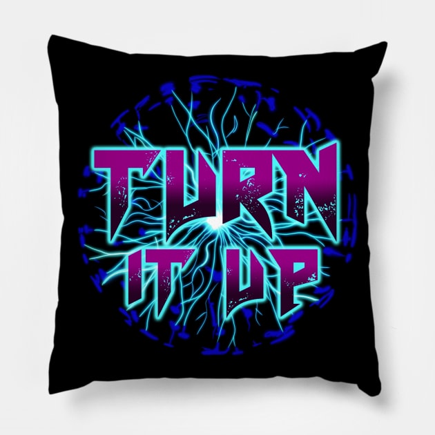 Turn It Up Pillow by Turbo