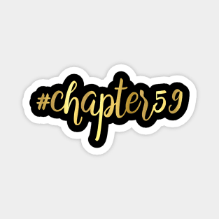 59th Birthday Gift Chapter 59 Hashtag Fifty Nine T-Shirt Magnet