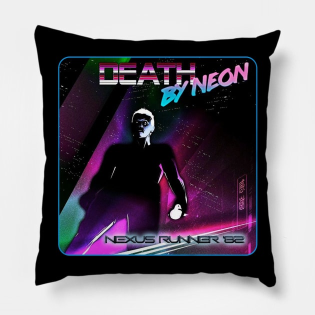 Death By Neon Album Nexus Runner '82 Logo Design - Official Product - cinematic synthwave / horror / berlin school / retrowave / dreamwave t-shirt Pillow by DeathByNeonOfficial