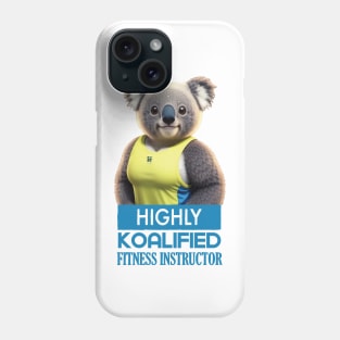 Just a Highly Koalified Fitness Instructor Koala Meme 2 Phone Case